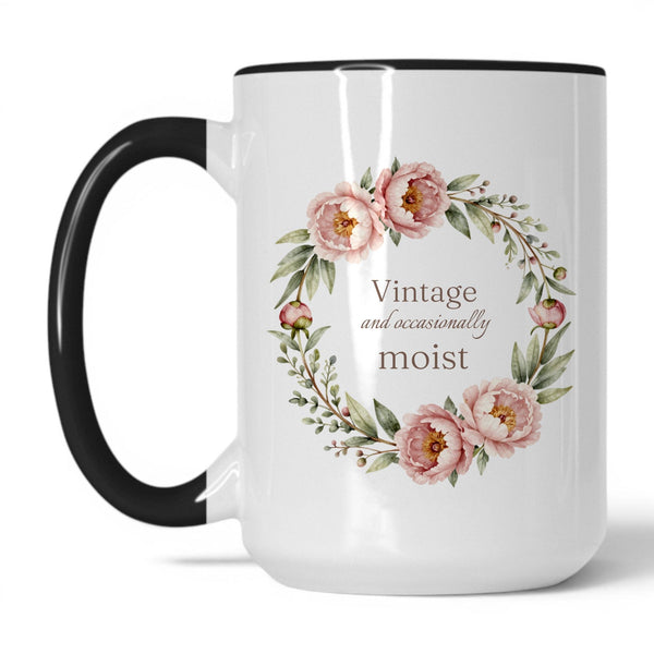 Vintage and Occasionally Moist Mug