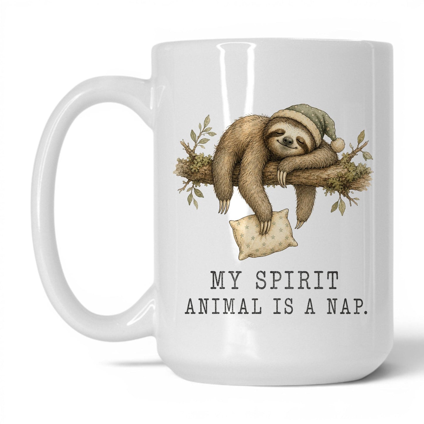 My Spirit Animal Is a Nap Sloth Mug – 15oz White Mug