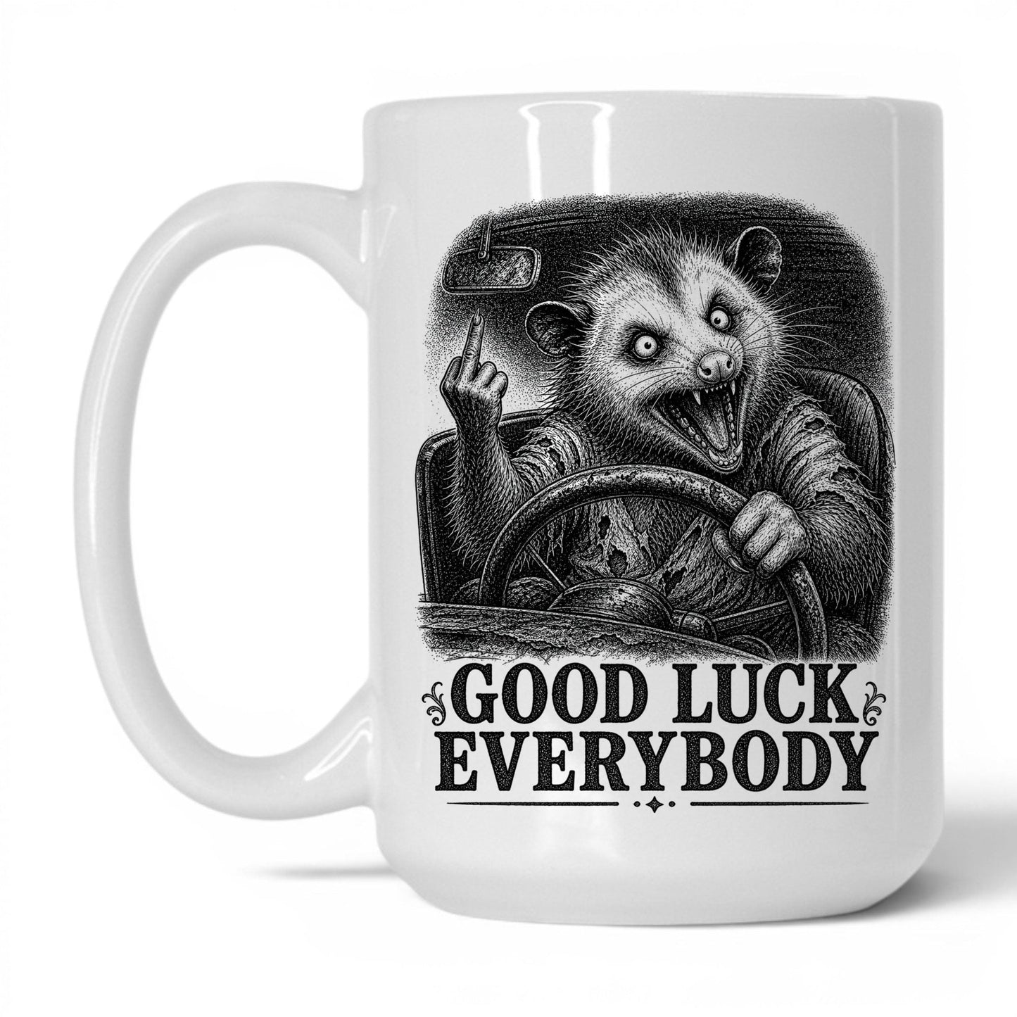Good Luck Everybody Opossum Coffee Mug