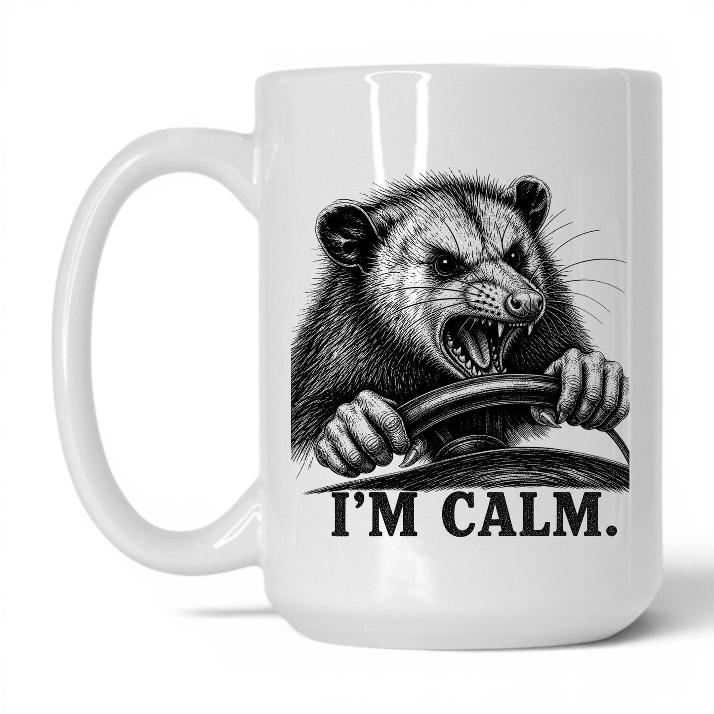 I'm Calm Opossum Coffee Mug