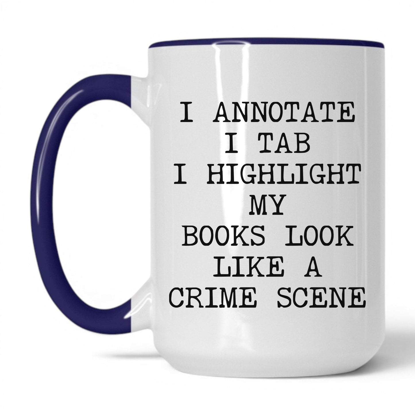 Books Look Like a Crime Scene Coffee Mug