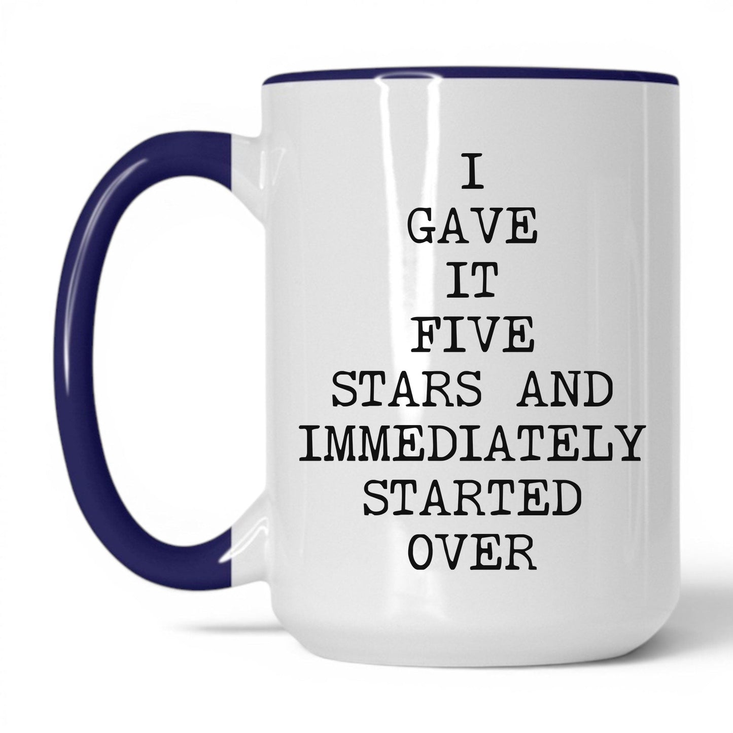 Five Stars Started Over Coffee Mug