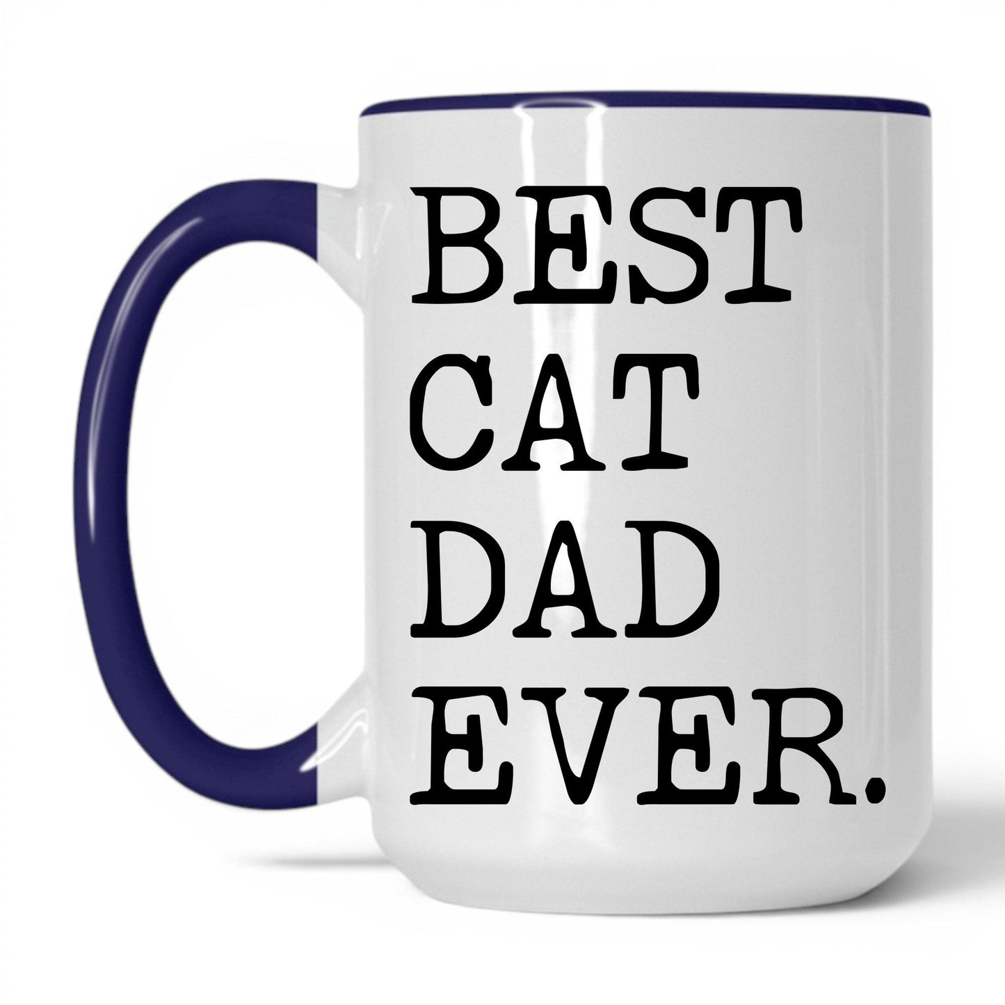 Best Cat Dad Ever 15oz white and midnight blue coffee mug