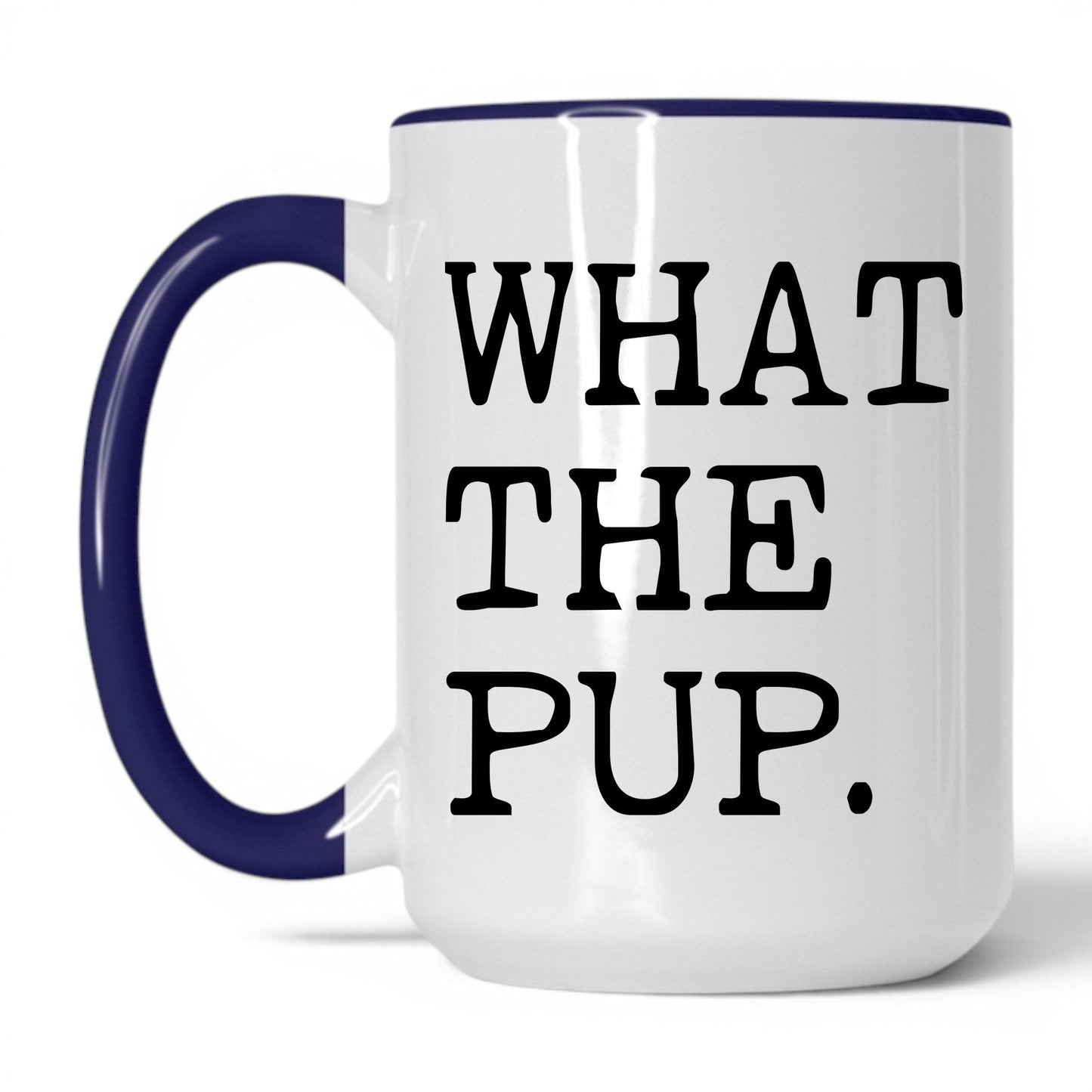What the Pup 15oz white and midnight blue coffee mug