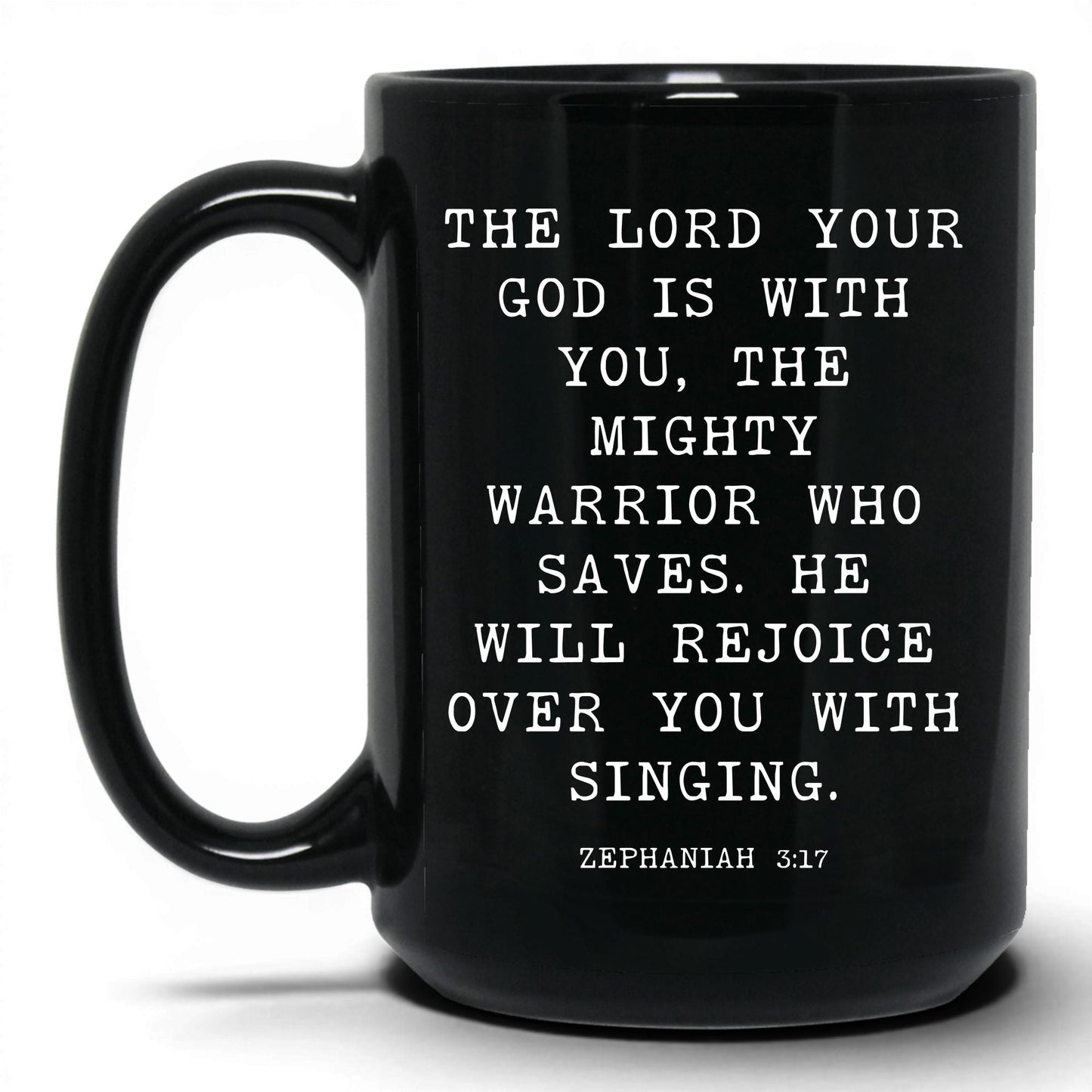 The Lord Is With You Coffee Mug – 15oz Black Mug