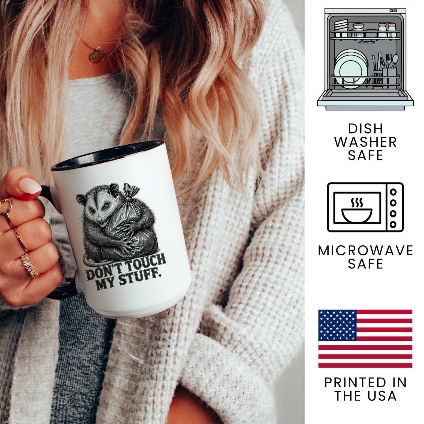 Don't Touch My Stuff Opossum Mug