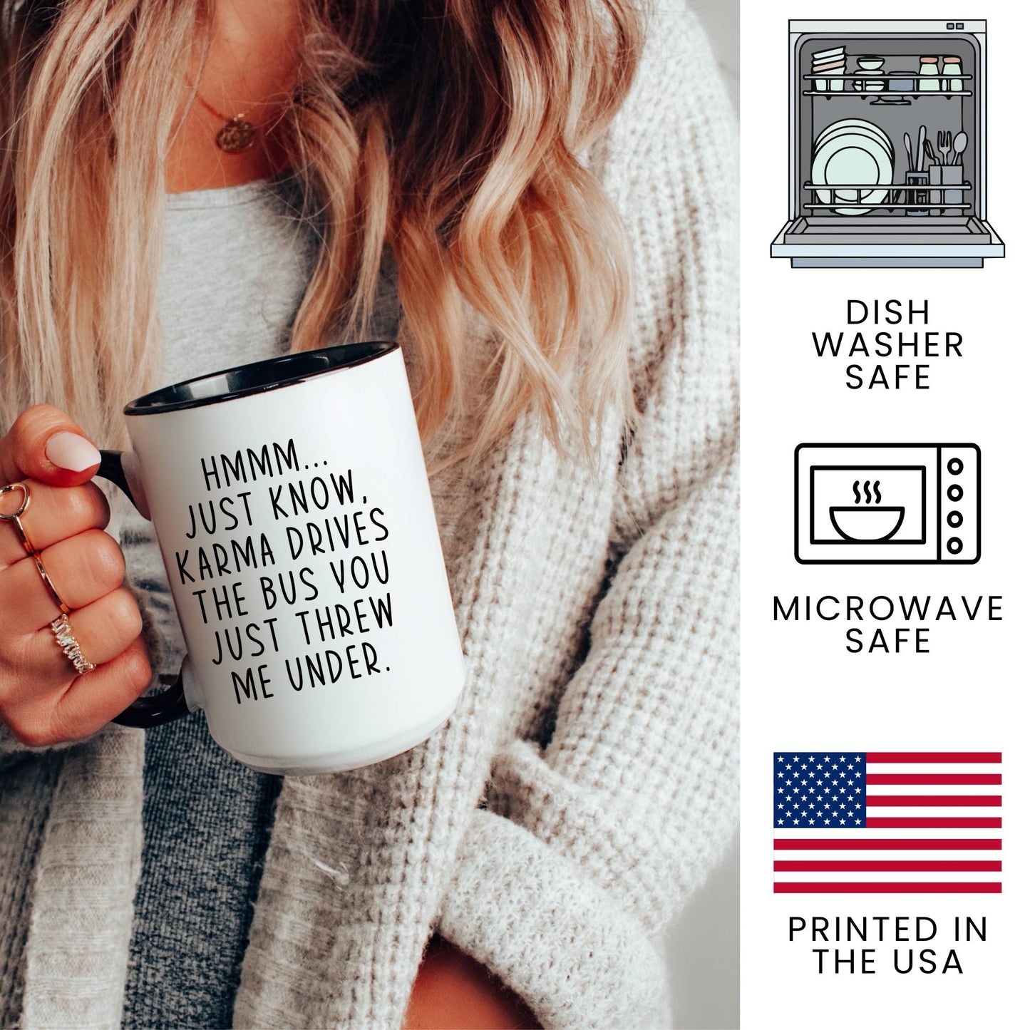 Lifestyle Photo #3 Karma Drives the Bus Mug