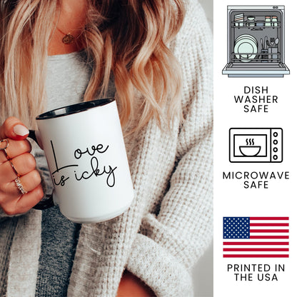 Lifestyle Photo #3 Love Is Icky Mug