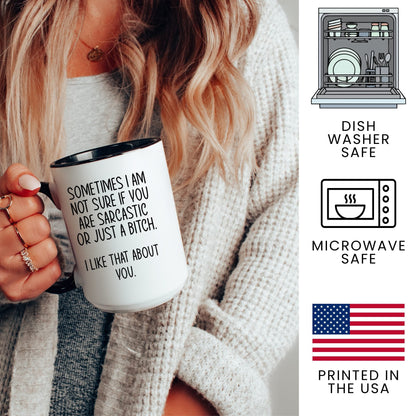 Lifestyle Photo #3 Sarcastic or Just a B*tch Mug