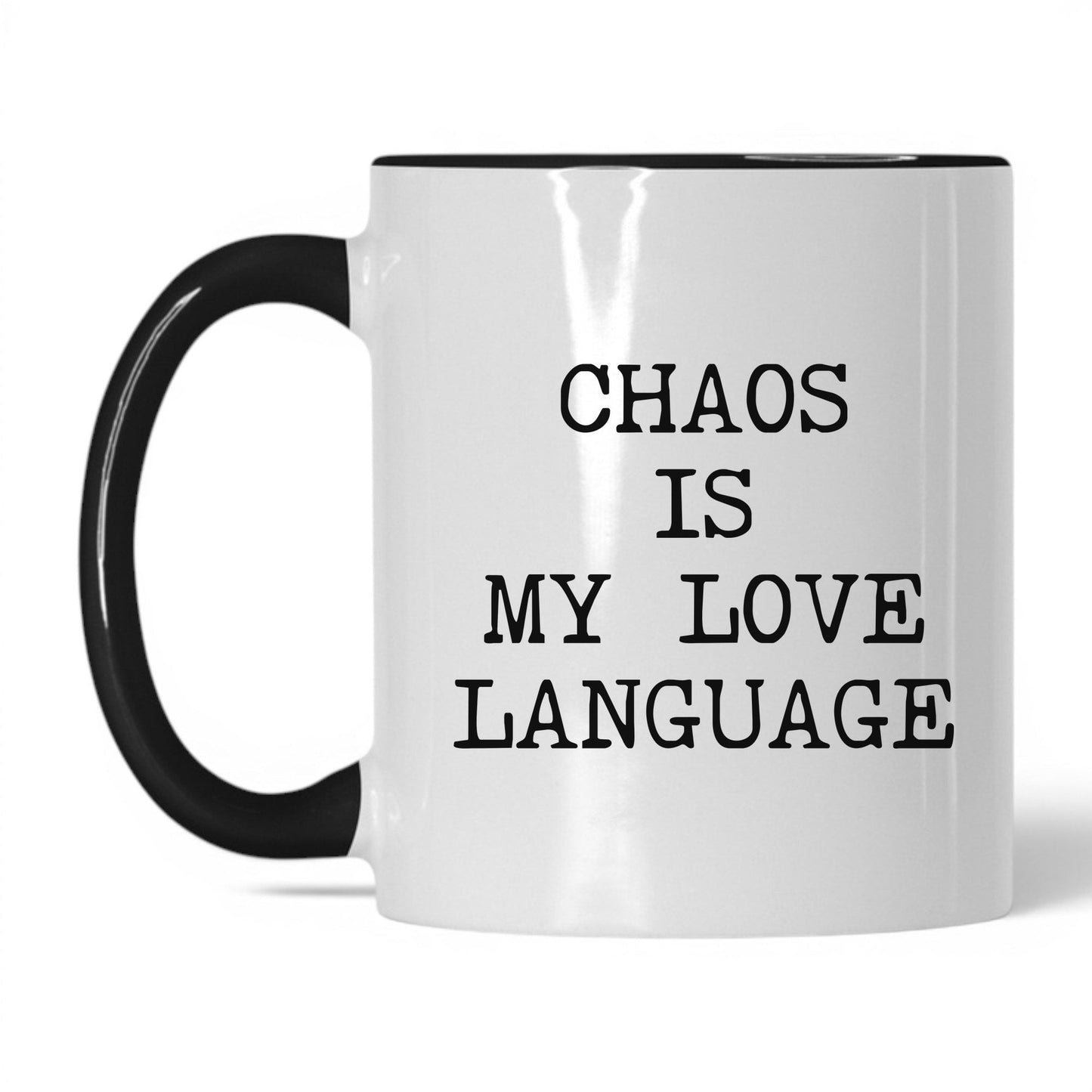 Chaos Is My Love Language Coffee Mug