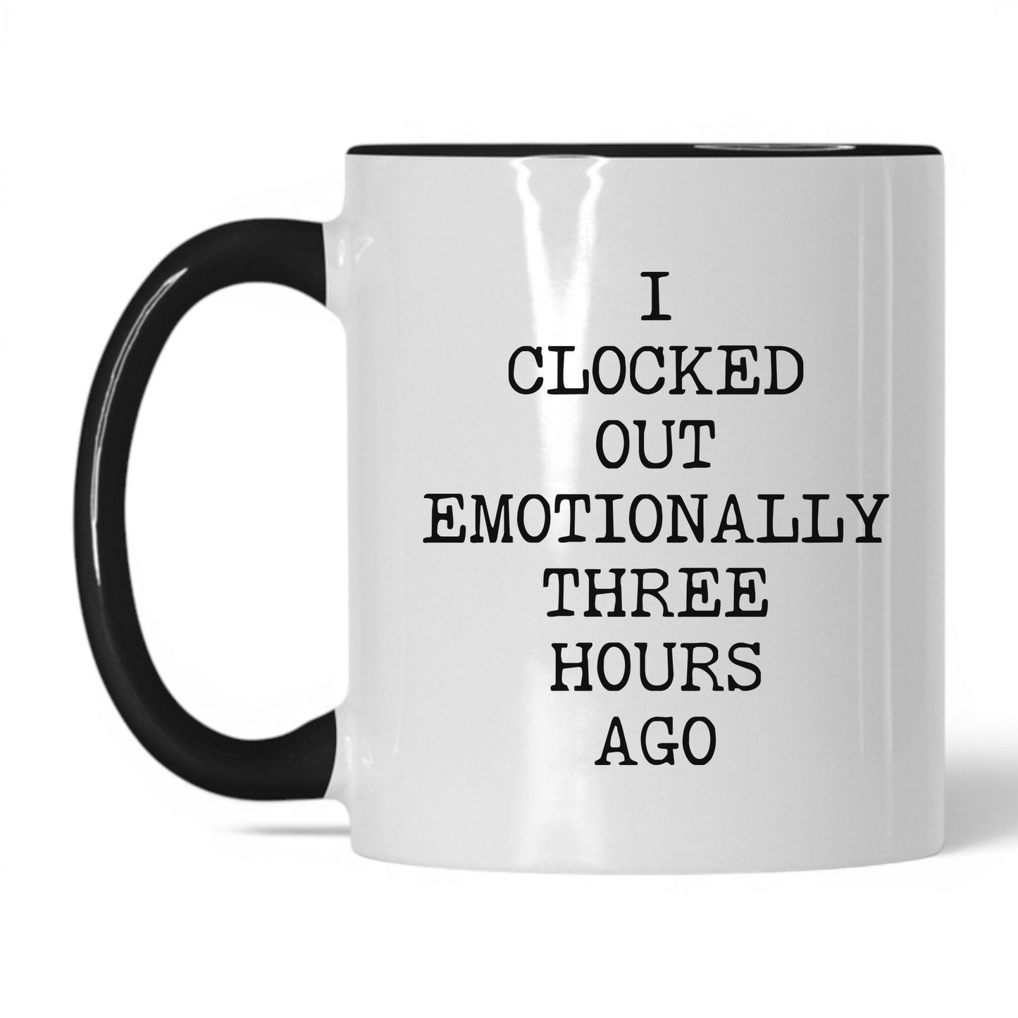 Clocked Out Emotionally Coffee Mug