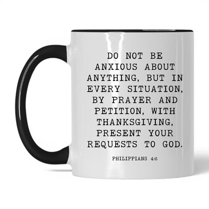 Do Not Be Anxious Mug – 11oz White/Black Mug