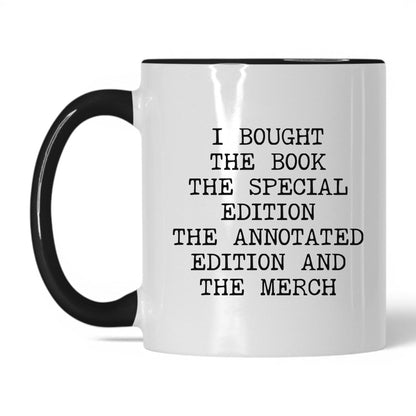 Bought Every Edition Coffee Mug