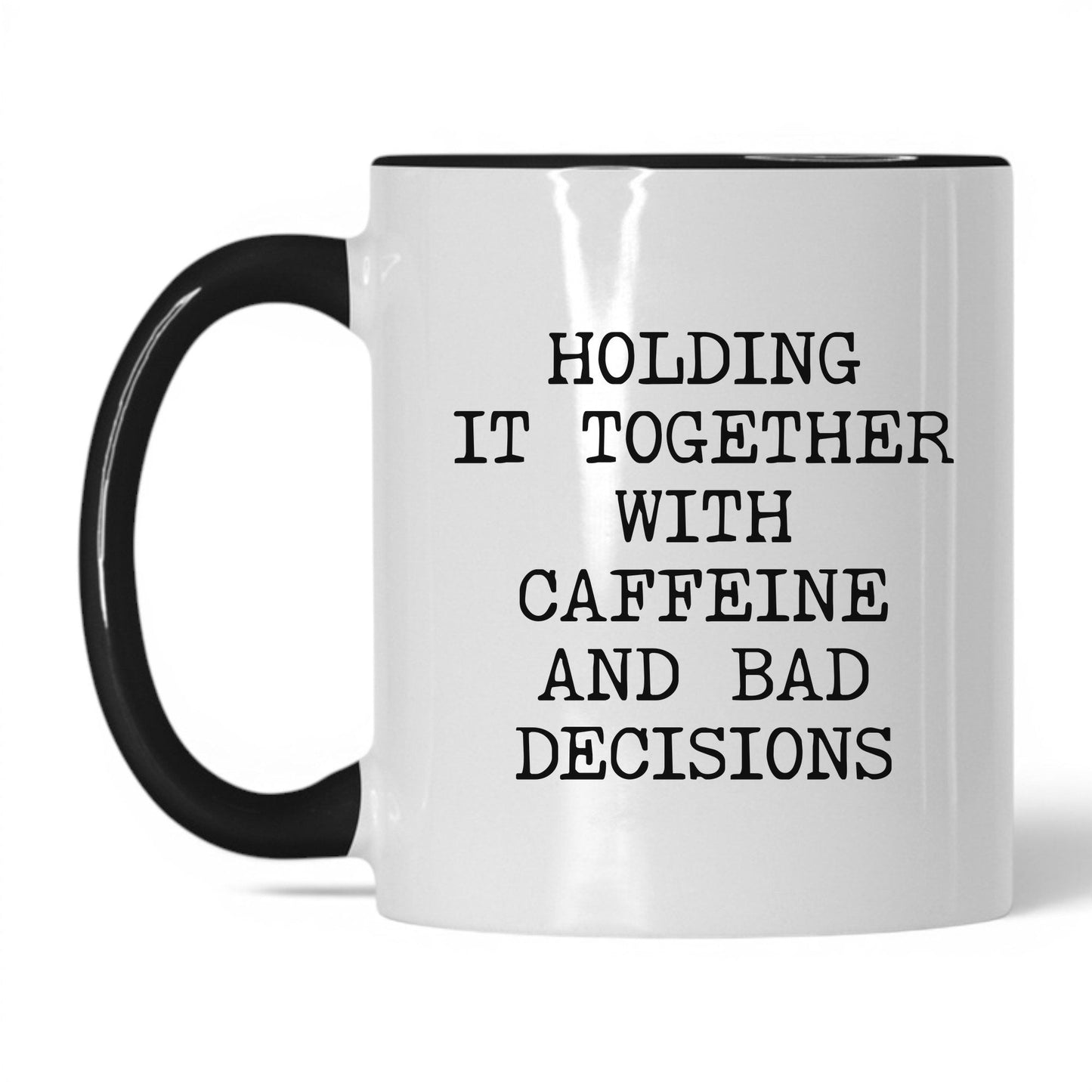 Holding It Together With Caffeine Mug