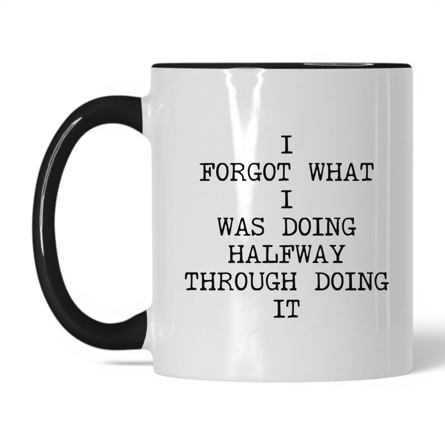 Forgot What I Was Doing Coffee Mug