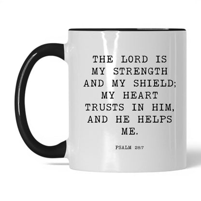 The Lord Is My Strength Mug – 11oz White/Black Mug