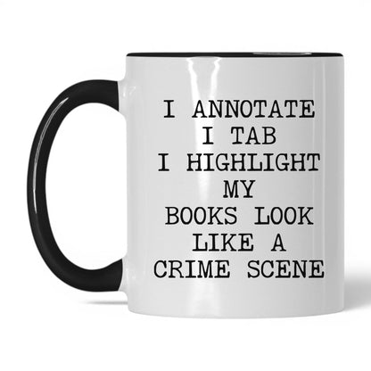 Books Look Like a Crime Scene Coffee Mug