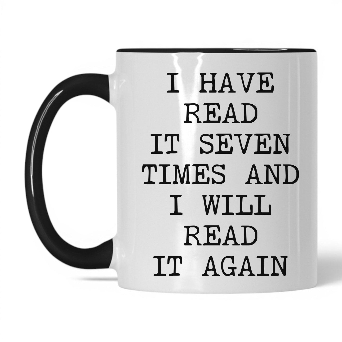 Read It Seven Times Coffee Mug