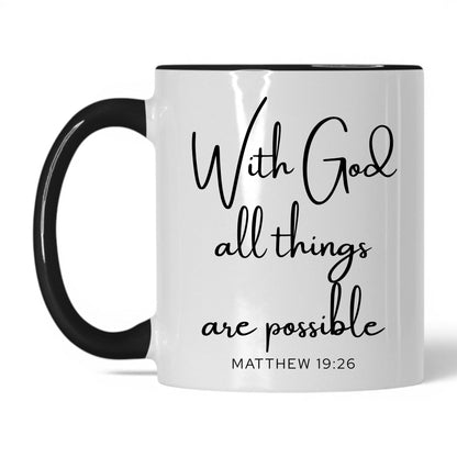 With God All Things Possible Mug – 11oz White/Black Mug