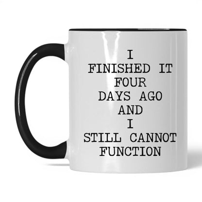 Still Cannot Function Coffee Mug