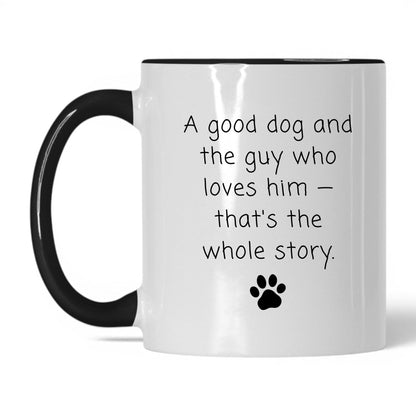 The Guy Who Loves Him Mug – 11oz White/Black Mug