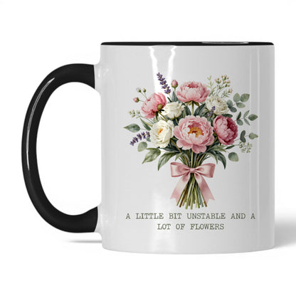 Unstable and a Lot of Flowers Coffee Mug