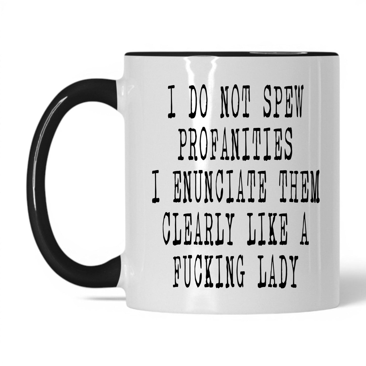 Spicy Profanities Like a Lady Mug – 11oz White/Black Mug