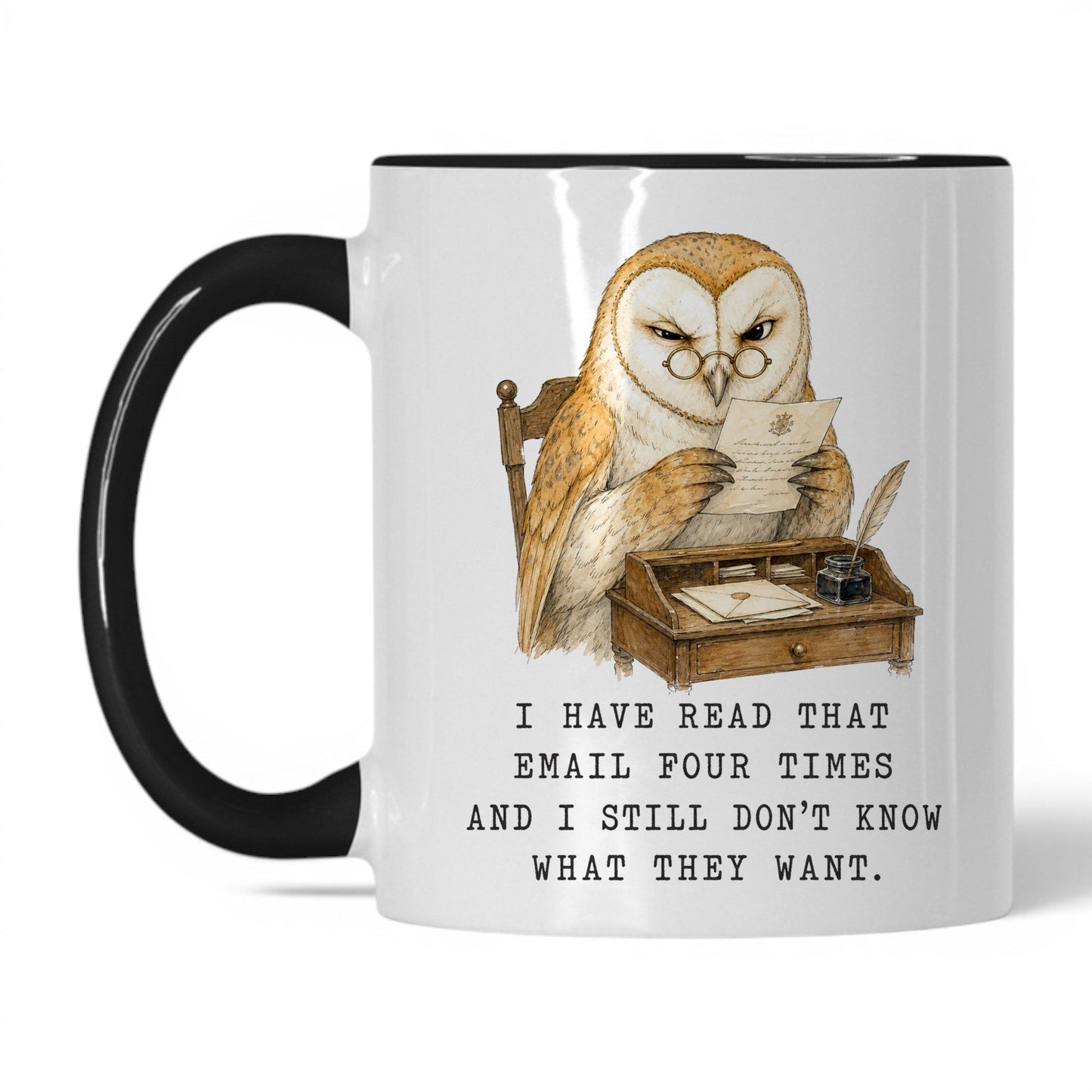 Read That Email Four Times Owl Mug – 11oz White Black Mug