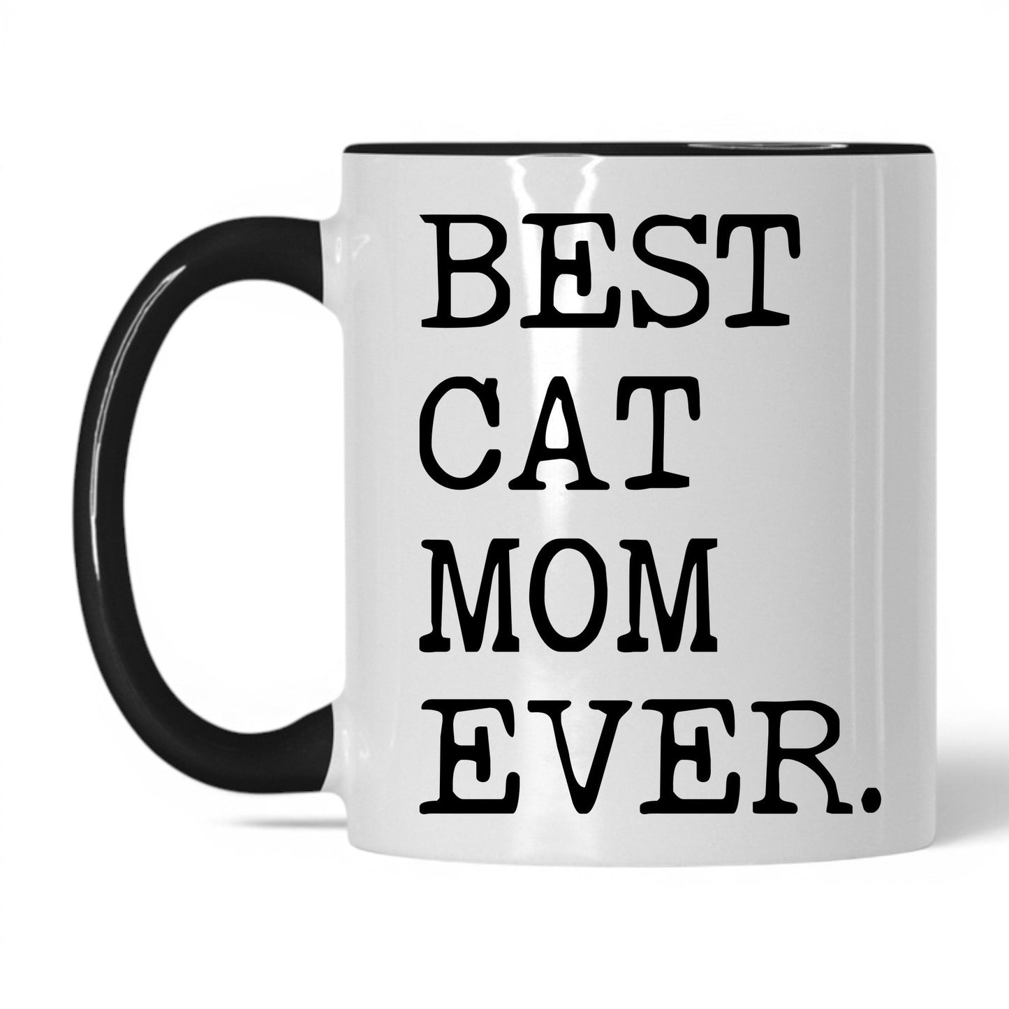 Best Cat Mom Ever 11oz white and black coffee mug