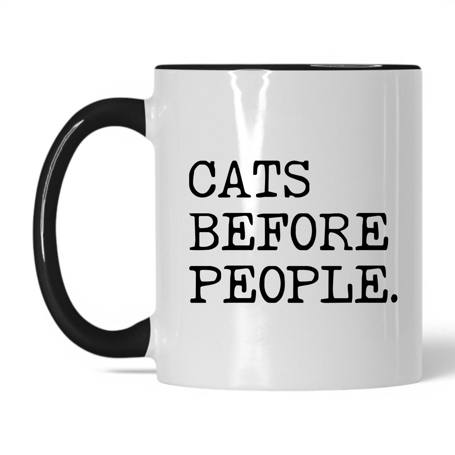 Cats Before People 11oz white and black coffee mug