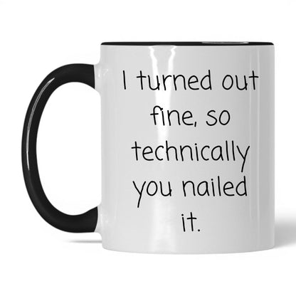 You Nailed It Mug – 11oz White/Black Mug