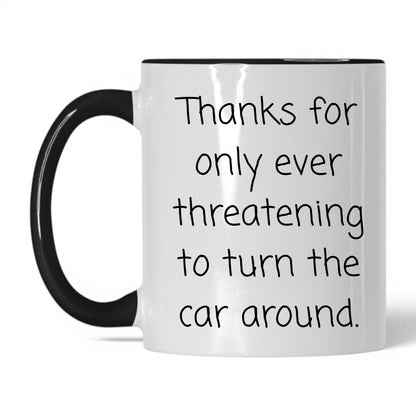 Turn This Car Around Mug – 11oz White/Black Mug