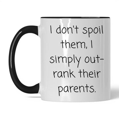 I Outrank Their Parents Mug – 11oz White/Black Mug