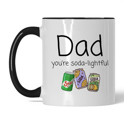 Dad You're Soda-Lightful Mug – 11oz White/Black Mug