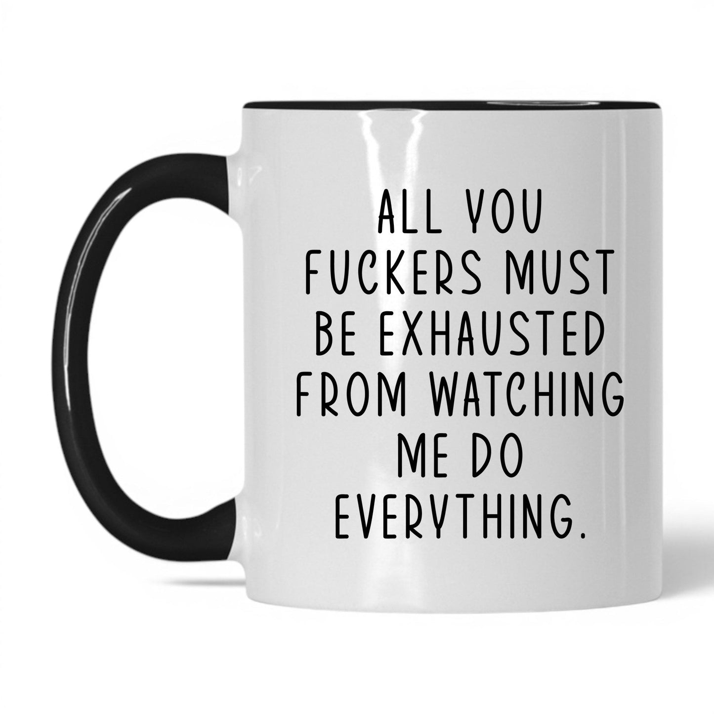 All You F*ckers Mug – 11oz White/Black Mug