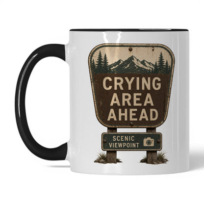 Crying Area Ahead Mug – 11oz White/Black Mug