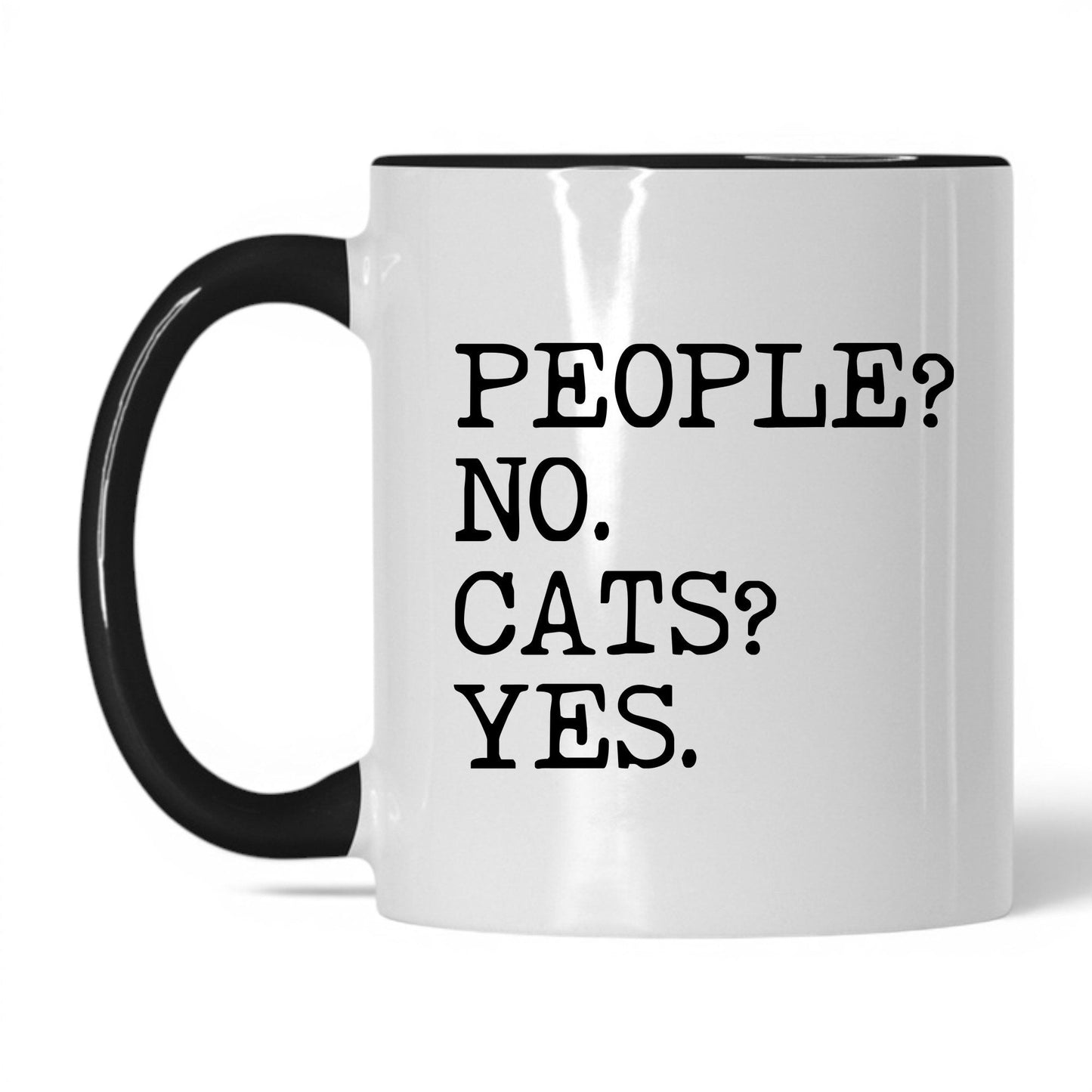 People No Cats Yes 11oz white and black coffee mug