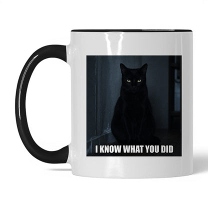 I Know What You Did Cat Coffee Mug