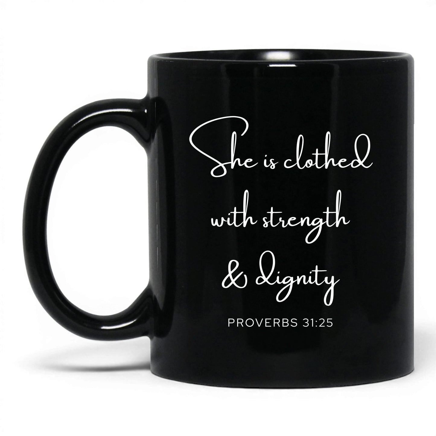 Clothed With Strength Mug – 15oz Black Mug
