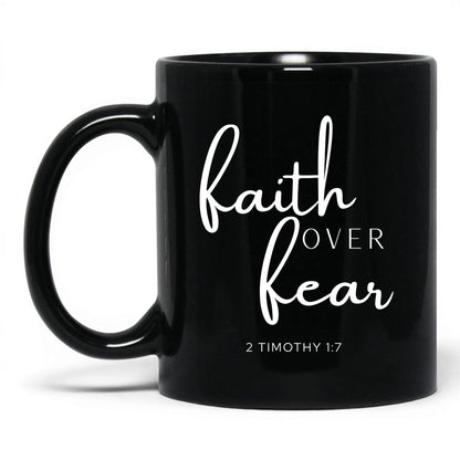 Faith Over Fear Mug – 15oz Black Mug
