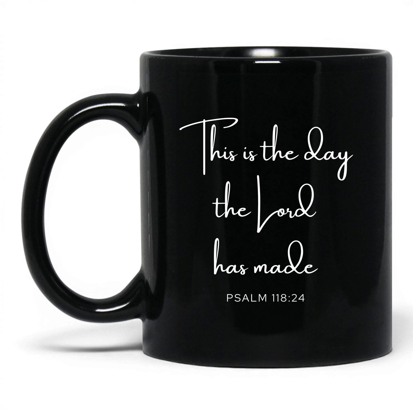 This Is the Day Mug – 15oz Black Mug