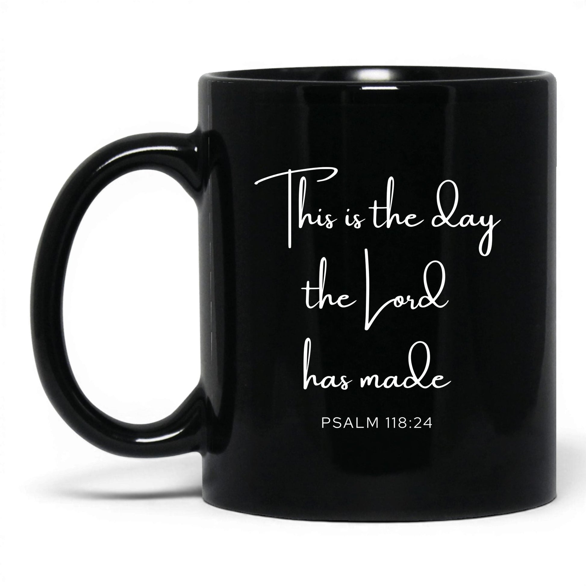 This Is the Day Mug – 15oz Black Mug