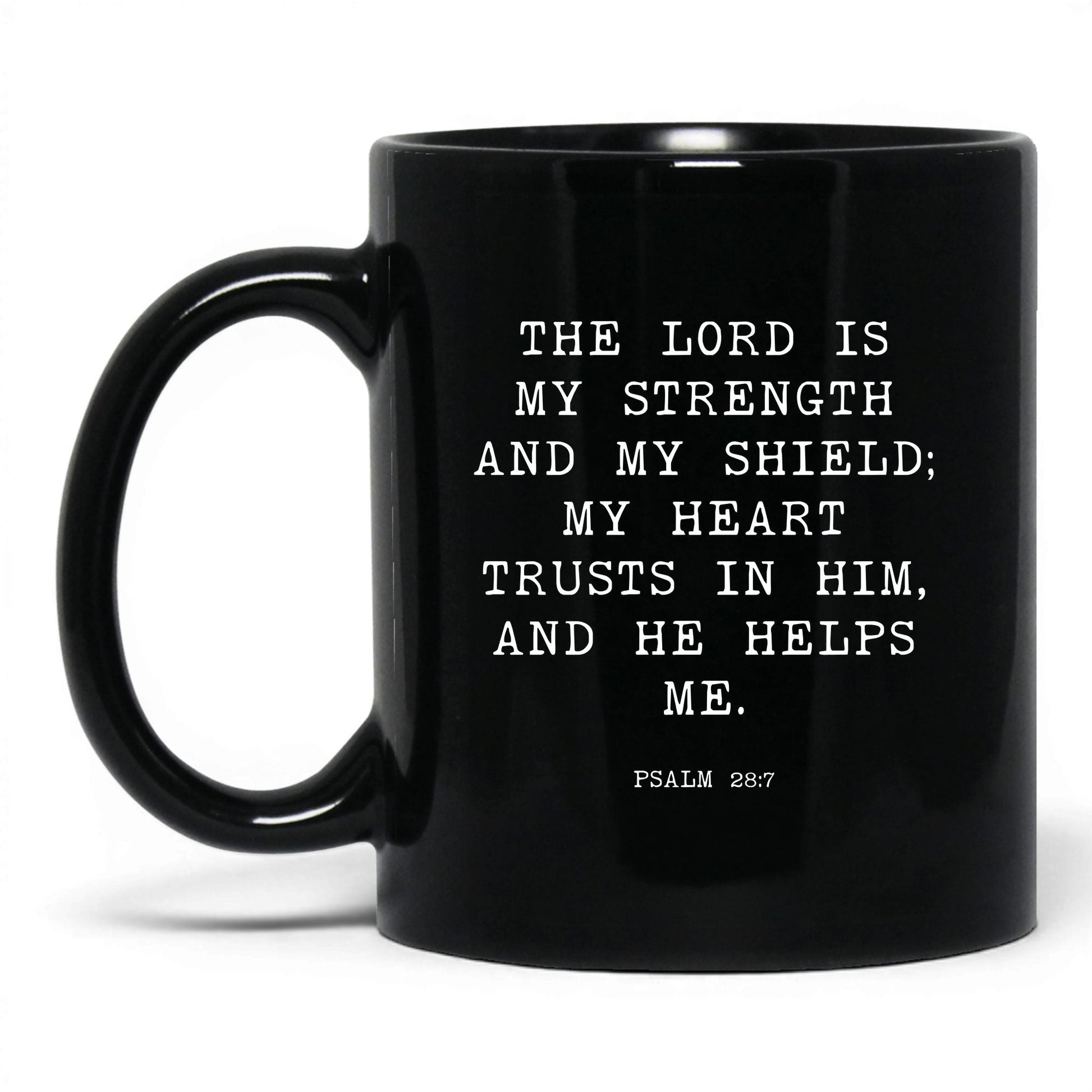 The Lord Is My Strength Mug – 11oz Black Mug
