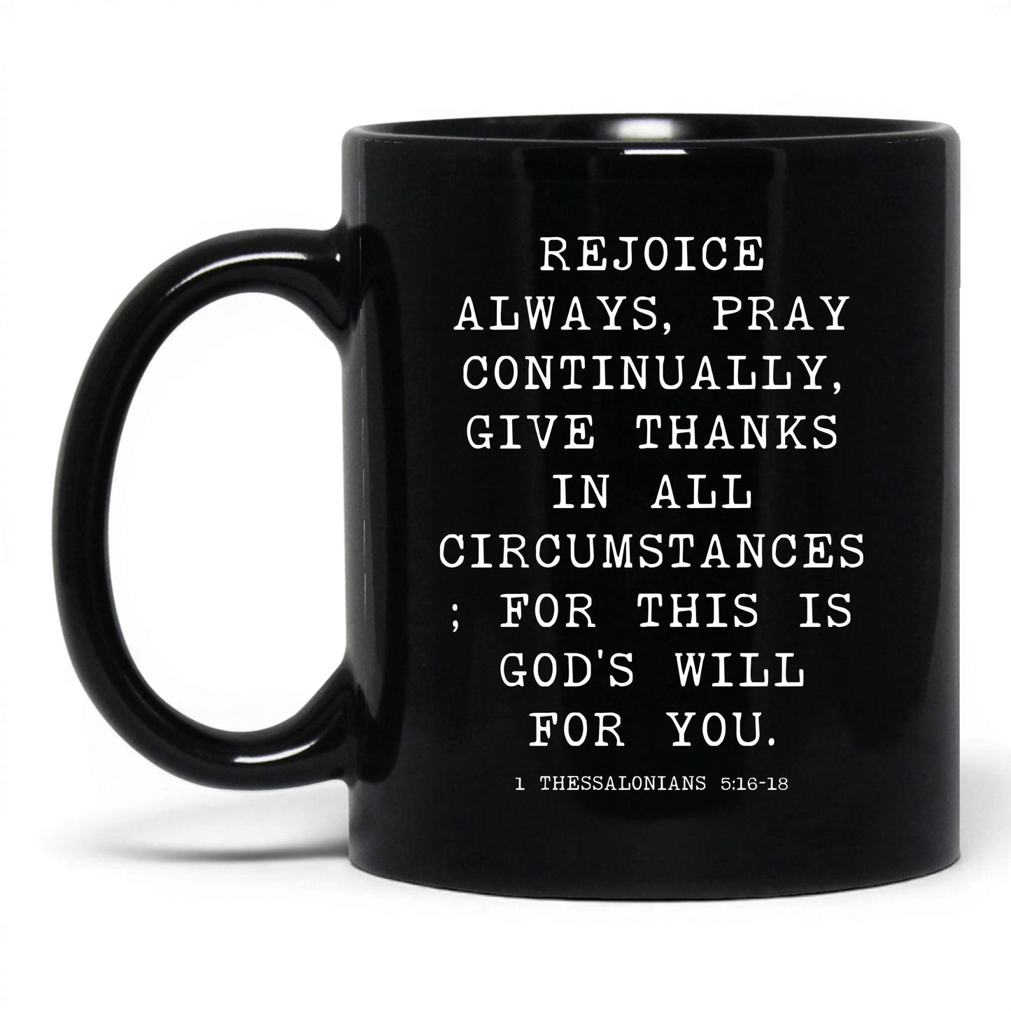 Rejoice Always Mug – 11oz Black Mug