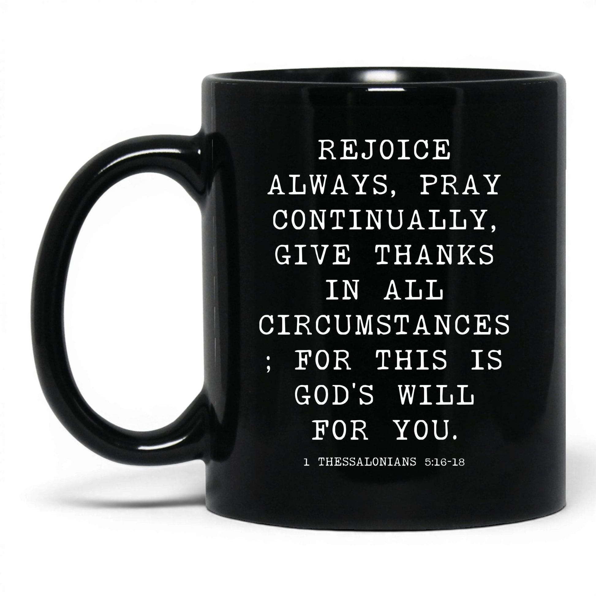 Rejoice Always Mug – 11oz Black Mug