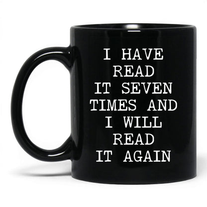 Read It Seven Times Coffee Mug