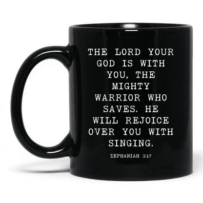 The Lord Is With You Mug – 15oz Black Mug