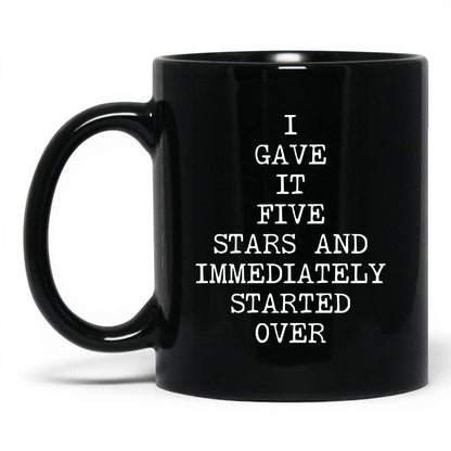 Five Stars Started Over Coffee Mug
