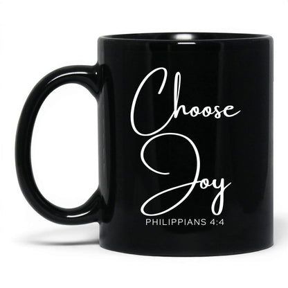 Choose Joy Mug – 11oz Black Mug