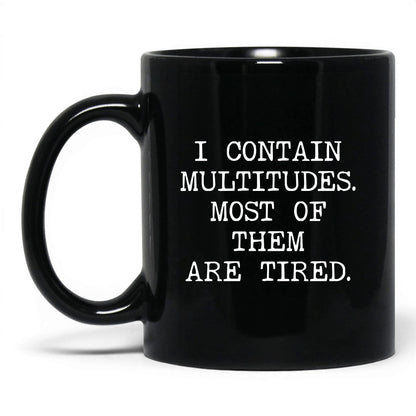I Contain Multitudes Coffee Mug